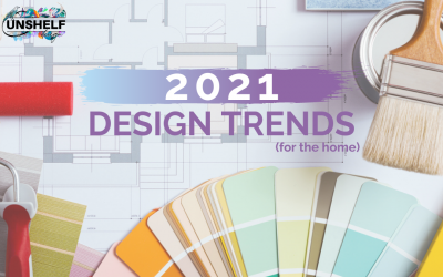2021 Design Trends for the Home!