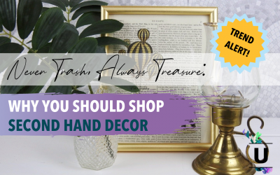 Never Trash, Always Treasure: Why Shopping Second Hand Decor is the #1 Design Trend!